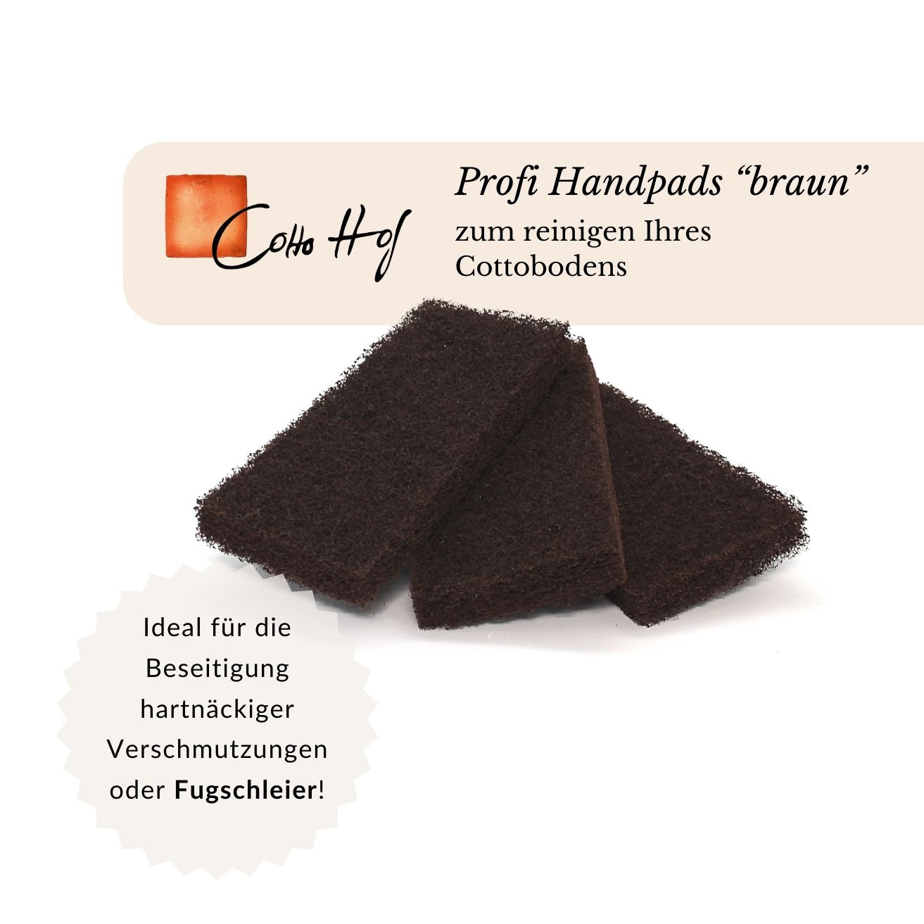 Profi Handpads zum reinigen Ihres Cottobodens