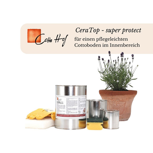 CeraTop - super protect für einen pflegeleichten Cottoboden