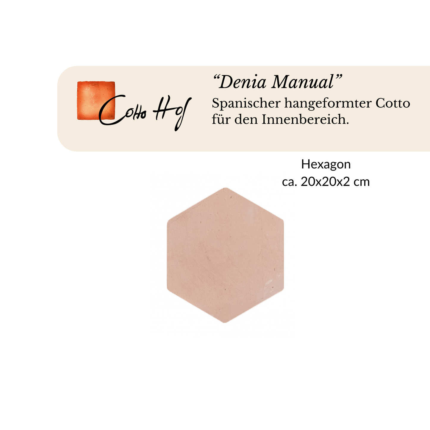 "Denia Manual" 20x20 cm Hexagon